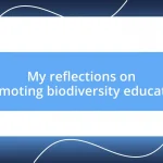 My reflections on promoting biodiversity education