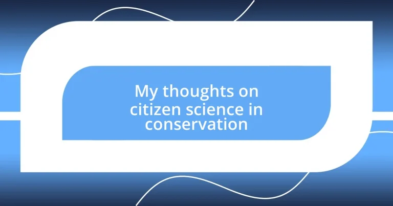 My thoughts on citizen science in conservation